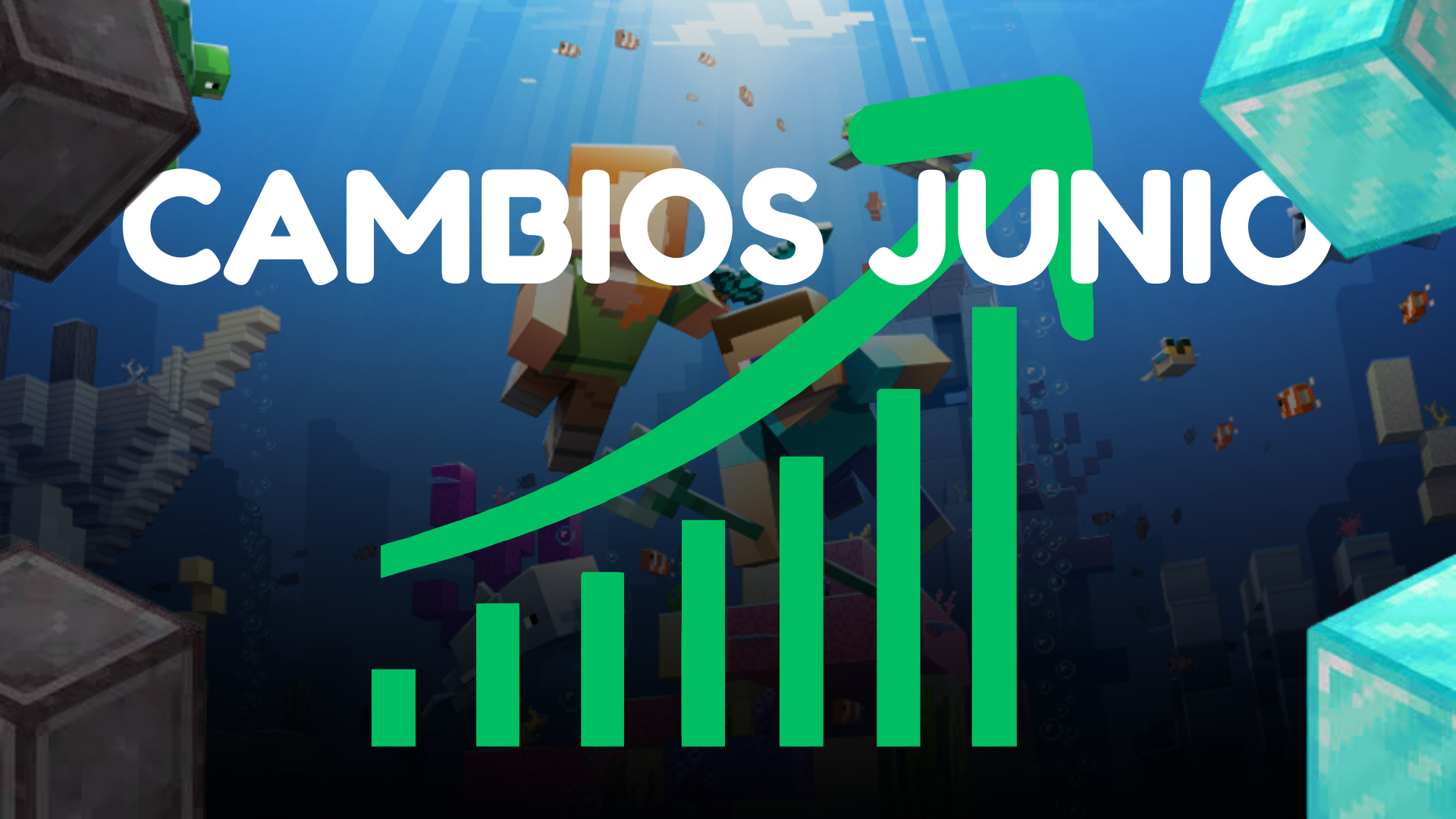 Cambios Relevantes de Junio